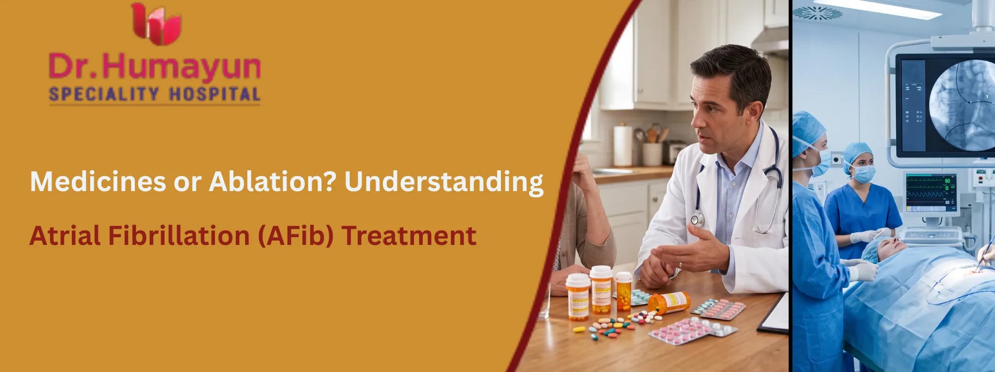Medicines or Ablation? Understanding Atrial Fibrillation (AFib) Treatment, humayun hospital, chennai