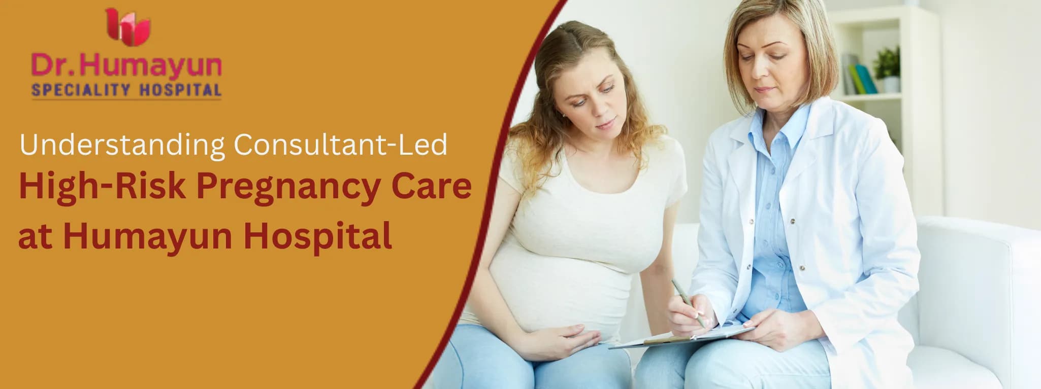 Understanding Consultant-Led High-Risk Pregnancy Care at Humayun Hospital, Humayun hospital, chennai