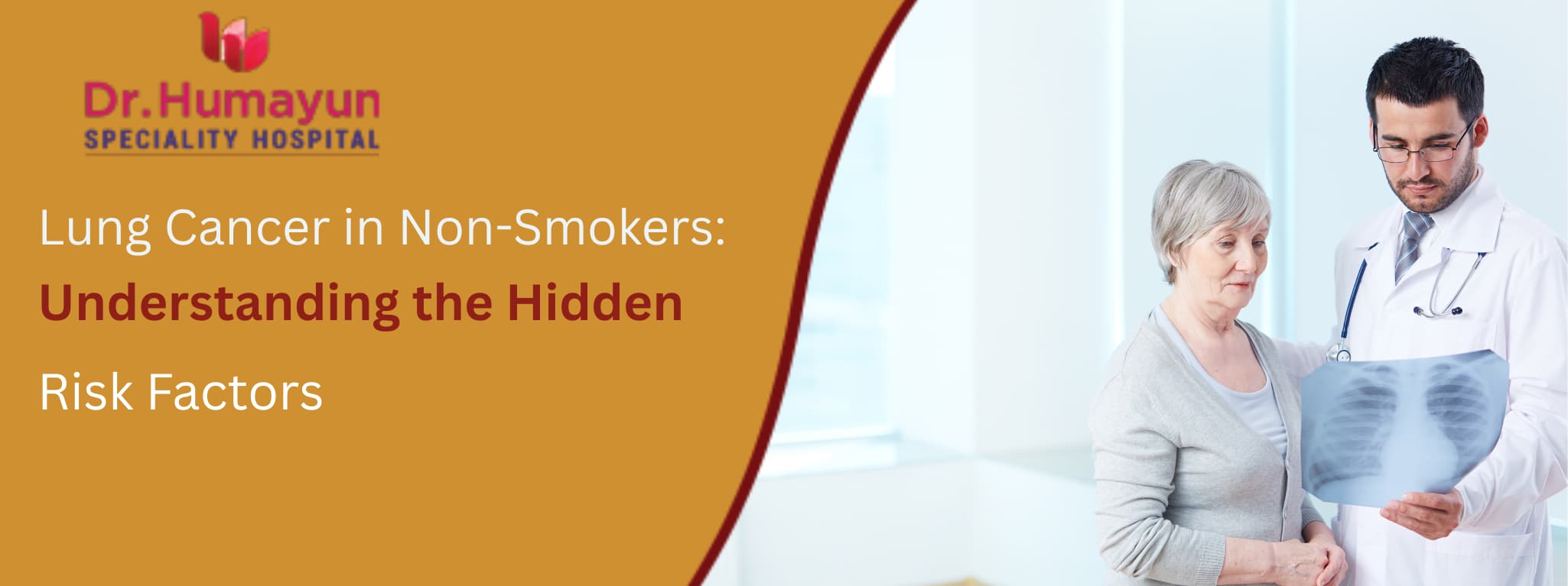Lung Cancer in Non-Smokers: Understanding the Hidden Risk Factors, Humayun hospital, chennai