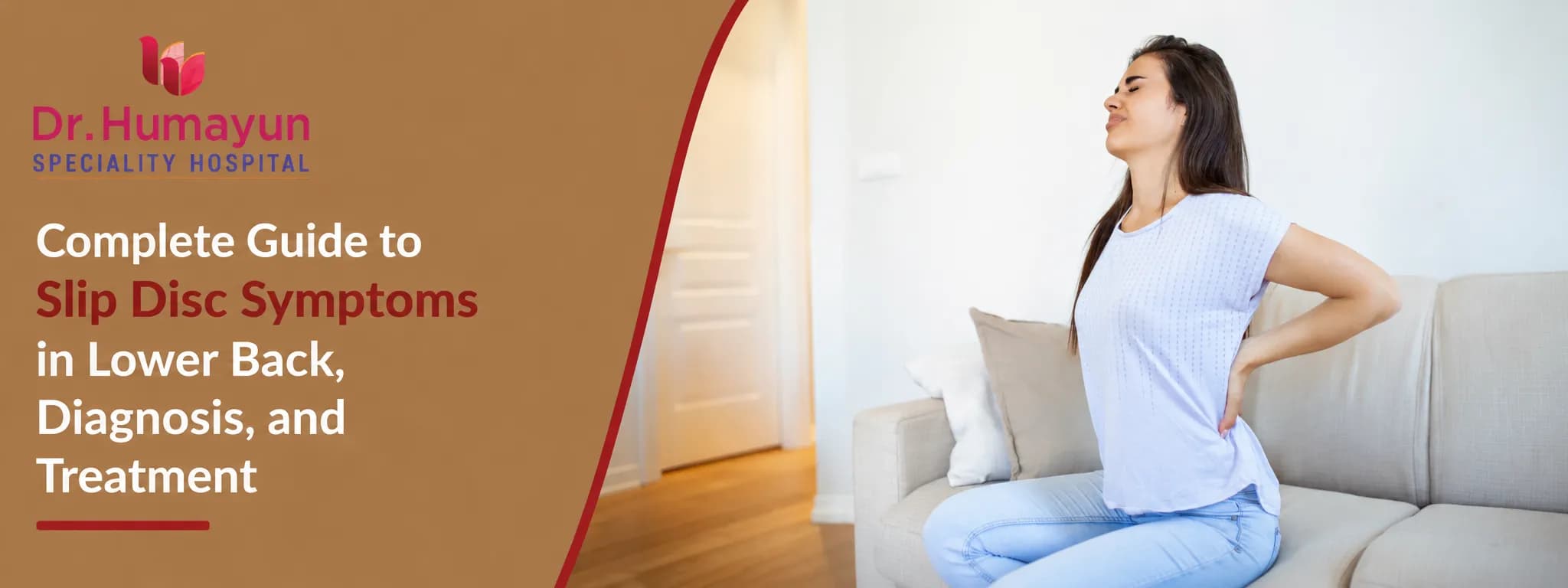 Complete Guide to Slip Disc Symptoms in Lower Back, Diagnosis, and Treatment, Humayun Hospital, Chennai