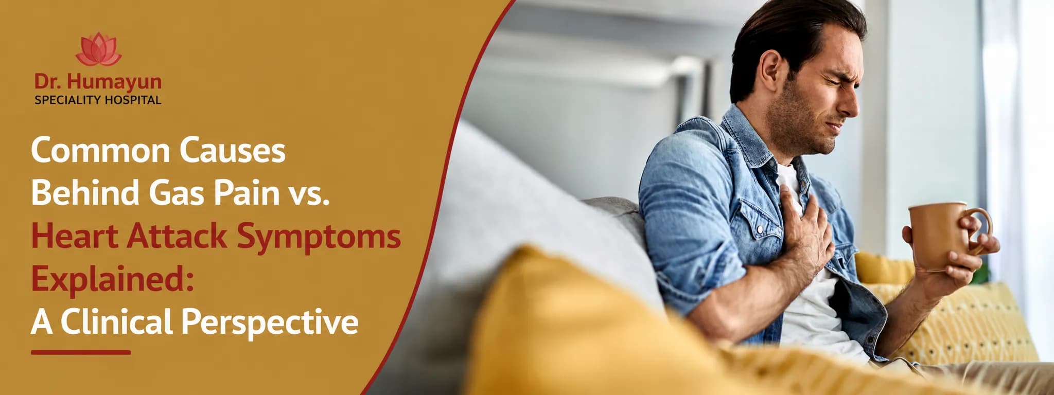Common Causes Behind Gas Pain vs. Heart Attack Symptoms Explained: A Clinical Perspective, Karetrip