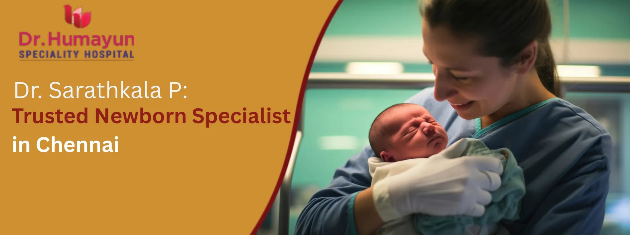 Dr. Sarathkala P: Trusted Newborn Specialist in Chennai, Humayun hospital, chennai