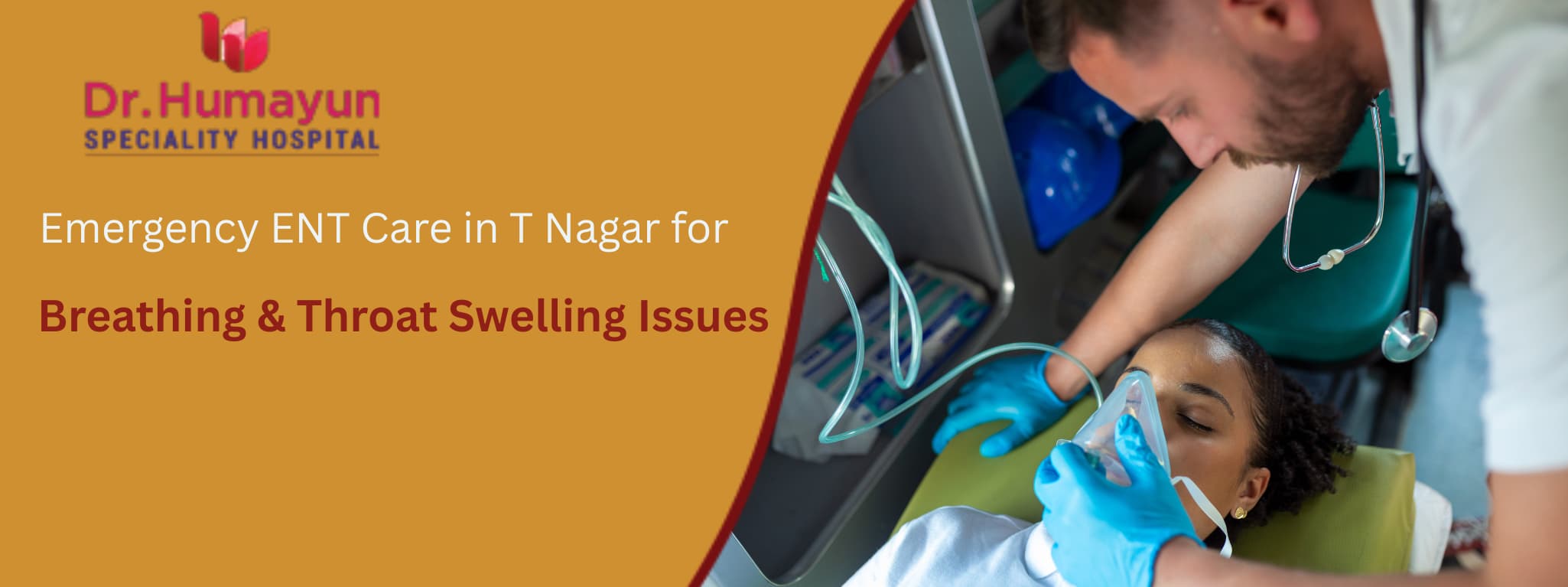 Emergency ENT Care in T Nagar for Breathing & Throat Swelling Issues, Humayun hospital, chennai