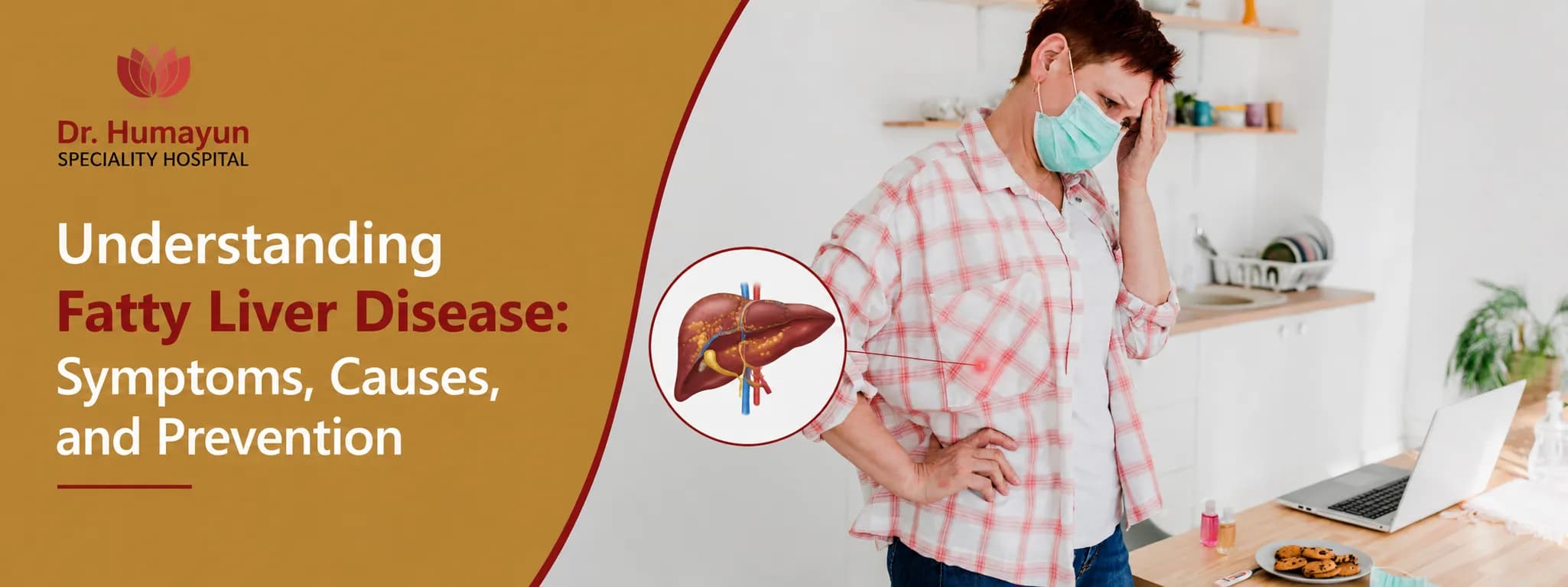 Understanding Fatty Liver Disease: Symptoms, Causes, and Prevention, Dr humayun hospital